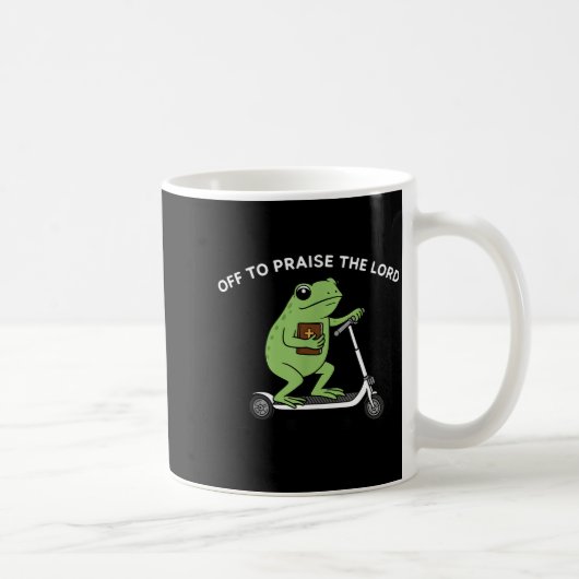 Funny Frog Off To Praise The Lord Meme Quote Funny Kaffeetasse (Rechts)