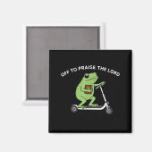Funny Frog Off To Praise The Lord Meme Quote Funny Magnet (Vorderseite/Rückseite)