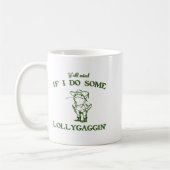 Funny Frog Quote Y'all Mind If I Do Some Lollygagg Kaffeetasse (Links)