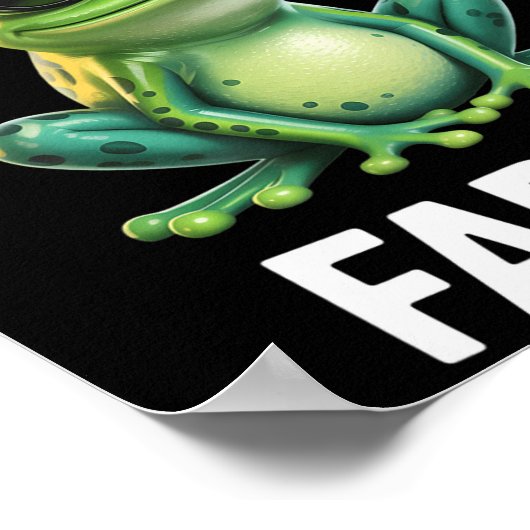 Funny Frog - Sometimes I Just Be Fartin'  Poster (Ecke)