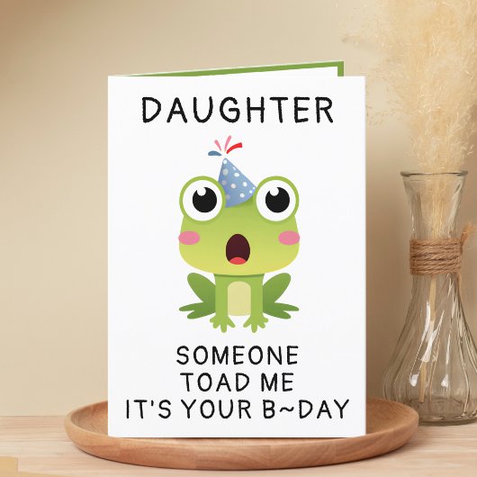 Funny Frog Toad Croak Daughter Happy Birthday Dankeskarte
