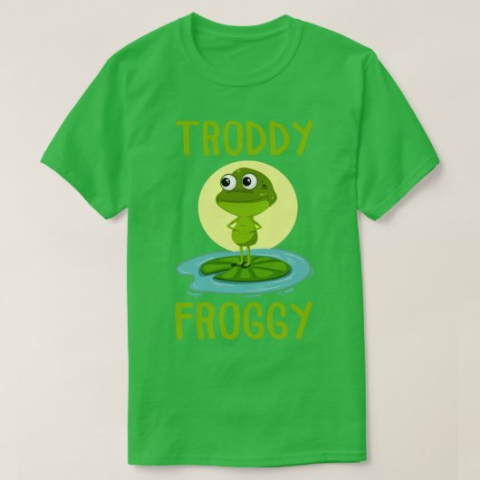 Funny Frog Troddy Froggy Cute Frog Gift T-Shirt (Design vorne)
