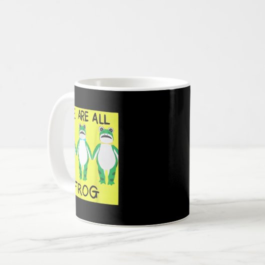 Funny Frog We Are All Frog Kaffeetasse (Vorderseite Links)