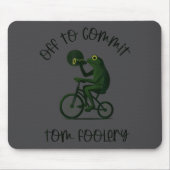 Funny Frog Wizard Off To Commit Tom Foolery Eclips Mousepad (Vorne)