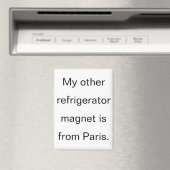 Funny From Paris Refrigerator Magnet (In Situ (Geschirrspüler))