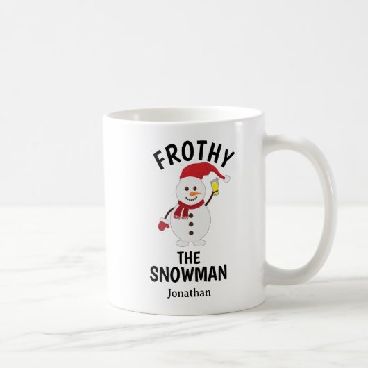 Funny Frosty the Snowman with Beer Personalisiert Kaffeetasse (Rechts)