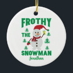 Funny Frothy the Snowman Personalisiert Keramik Ornament<br><div class="desc">Beeilt euch und holt euch eure ganz eigene Funny Frothy the Snowman Personalisierte Keramik Ornament ! Dieses Ornament ist ideal für ein Geschenk für jemanden, den Sie Liebe oder sogar für sich selbst. Dieser Weihnachtsschmuck zeigt einen lustigen Schneemann, der einen festlichen roten Hut und Schal trägt und ein Bier hält....</div>