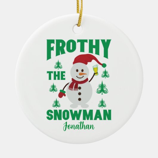 Funny Frothy the Snowman Personalisiert Keramik Ornament (Vorne)