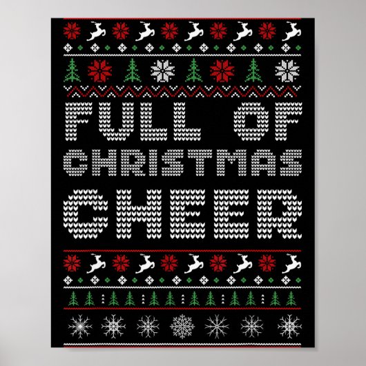 Funny Full Of Christmas Cheer Beer Ugly Matching C Poster (Vorne)