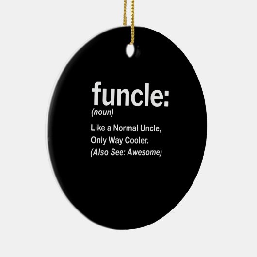 Funny Funcle Definition-Geschenk | Onkel Geschenke Keramik Ornament (Rechts)