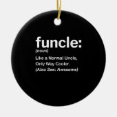 Funny Funcle Definition-Geschenk | Onkel Geschenke Keramik Ornament (Vorne)