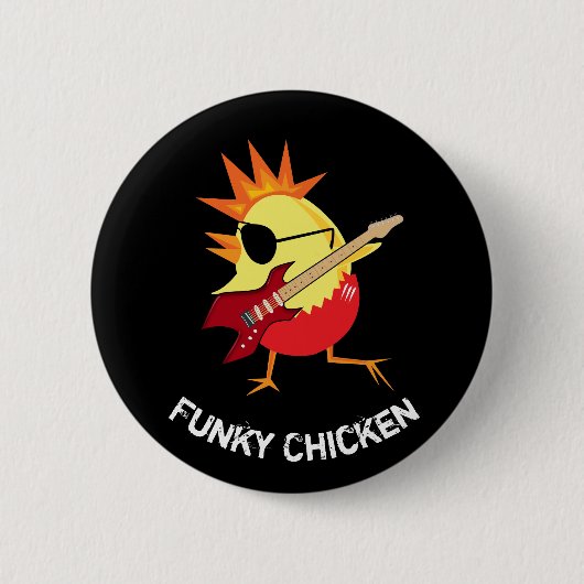Funny Funky Chicken Button (Vorderseite)