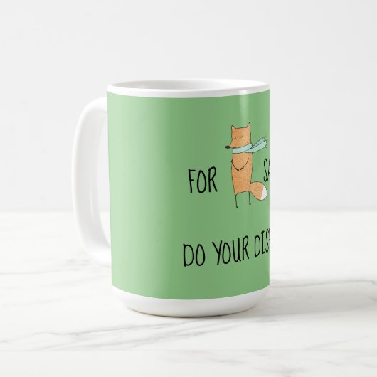 Funny für Fox Sake Do Geschirr Kaffeetasse (Vorderseite Links)