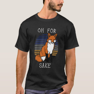 Funny für Fox Sake Sarcastic Pun Joke Vintag Rette T-Shirt