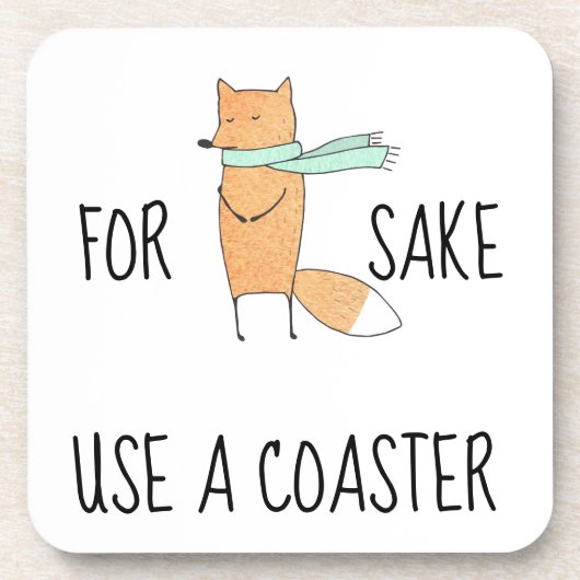 Funny für Fox Sake verwenden Sie einen Untersetzer (Vorderseite)