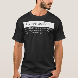 Funny für Genealogisten, die Genealogie sprechen  T-Shirt