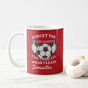 Funny Fußball Zitat für Mädchen Fußball-Mannschaft Kaffeetasse