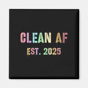 Funny Future Clean Af Est 2025 Grillen Clean Pin Magnet