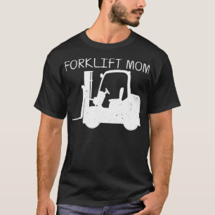 Funny Gabelstapler Design für Mama Women Gabelstap T-Shirt