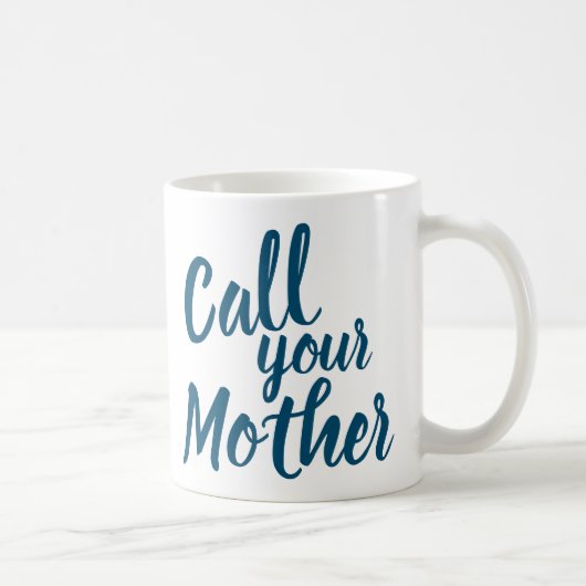 Funny Gag Geschenk für Son Daughter | Ruf deine Mu Kaffeetasse (Rechts)