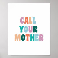 Funny Gag Geschenk für Son Daughter Ruf deine Mutt