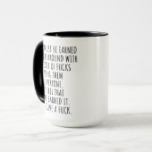 Funny Gag Geschenk unangemessen A F*ck muss verdie Tasse (Vorderseite Links)