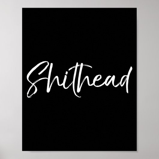 Funny Gag Gift Head Joke Saying Sarcastic Idea Hea Poster (Vorne)