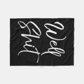 Funny Gag Gift Sarcastic Profanity Quote Saying We Fleecedecke (Vorderseite (Horizontal))