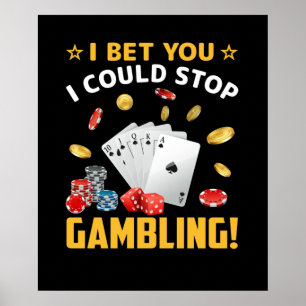 Funny gambling bet Casino Kunst Poster