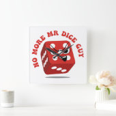 Funny Gambling no more Mr Dice Typ Quadratische Wanduhr (Zuhause)