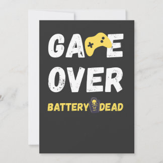 Funny Game Over Battery Dead Art Einladung