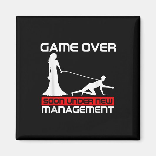 Funny Game Over Bride Geschenk Bachelorette Weddin Magnet (Vorne)