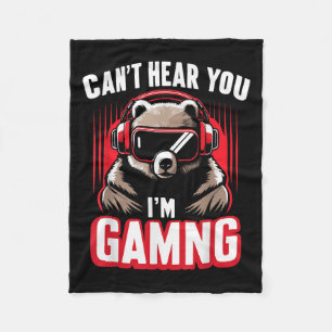 Funny Gamer Bear Ich kann dich nicht hören, dass i Fleecedecke