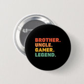 Funny Gamer Brother Uncle Gaming Legend Mens Video Button (Vorne & Hinten)