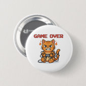Funny Gamer Cat Game Over Button (Vorne & Hinten)