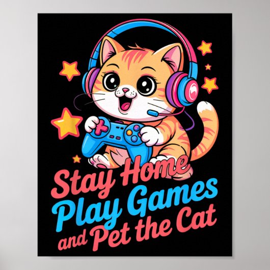 Funny Gamer Cat Stay Home2  Poster (Vorne)