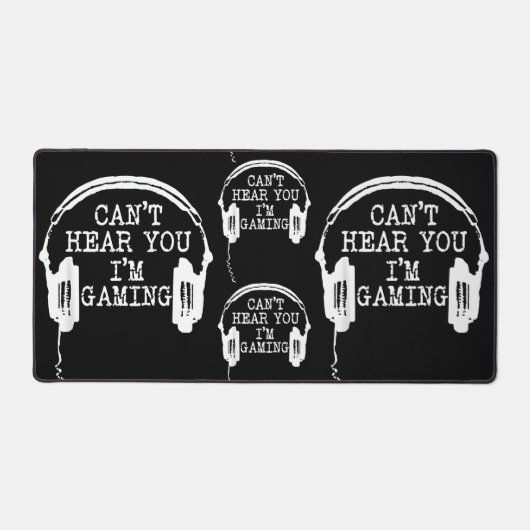 Funny Gamer Headset I Can't Hear You I'm Gaming Schreibtischunterlage (Vorderseite)