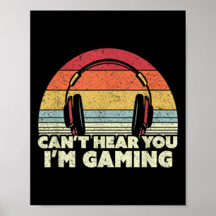Funny Gamer , Hört nicht, dass ich spiele Poster