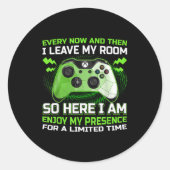 Funny Gamer I Don't Always Play Video Games Gift B Runder Aufkleber (Vorderseite)