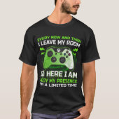 Funny Gamer I Don't Always Play Video Games Gift B T-Shirt (Vorderseite)