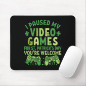 Funny Gamer Ich habe meine Videospiele für St Patr Mousepad (Mit Mouse)