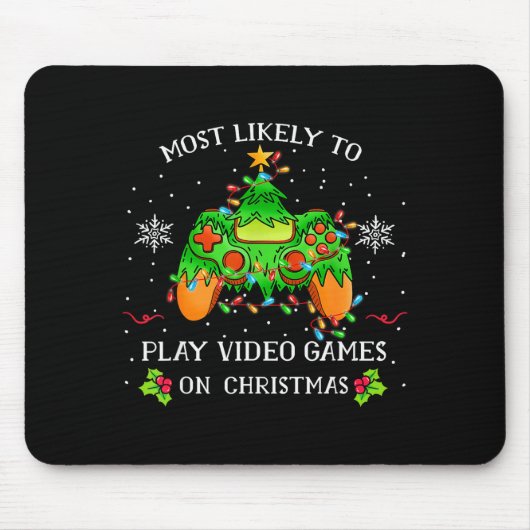 Funny Gamer Most Likely To Play Video Games On Chr Mousepad (Vorne)