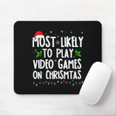 Funny Gamer Most Likely To Play Video Games On Chr Mousepad (Mit Mouse)