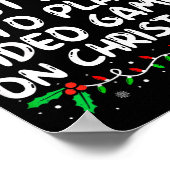 Funny Gamer Most Likely To Play Video Games On Chr Poster (Ecke)