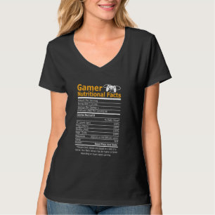 Funny Gamer Nutrities Gaming Video Games B T-Shirt