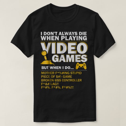 Funny Gamer Rage Quote | Video Game Humor T-Shirt (Design vorne)