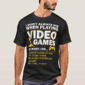 Funny Gamer Rage Quote | Video Game Humor T-Shirt (Vorderseite)