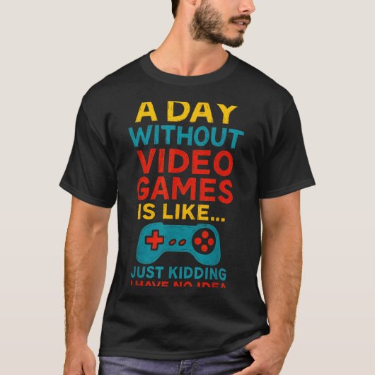Funny Gamer Saying Graphic Tee Men Boys Teens Vide (Vorderseite)