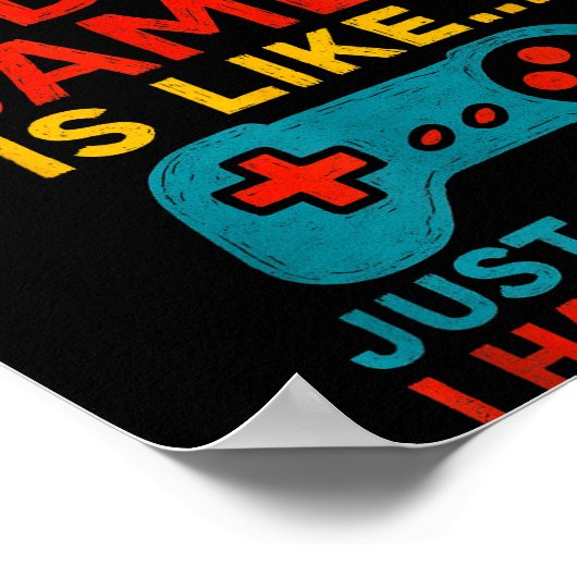 Funny Gamer Saying Graphic Tee Men Boys Teens Vide Poster (Ecke)