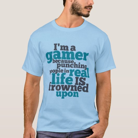 Funny Gamer T - Shirt für Videospiele Geeks (Vorderseite)